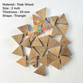 Triangle (Set of 6 pcs) Natural Teak Wood Shape for Resin art table